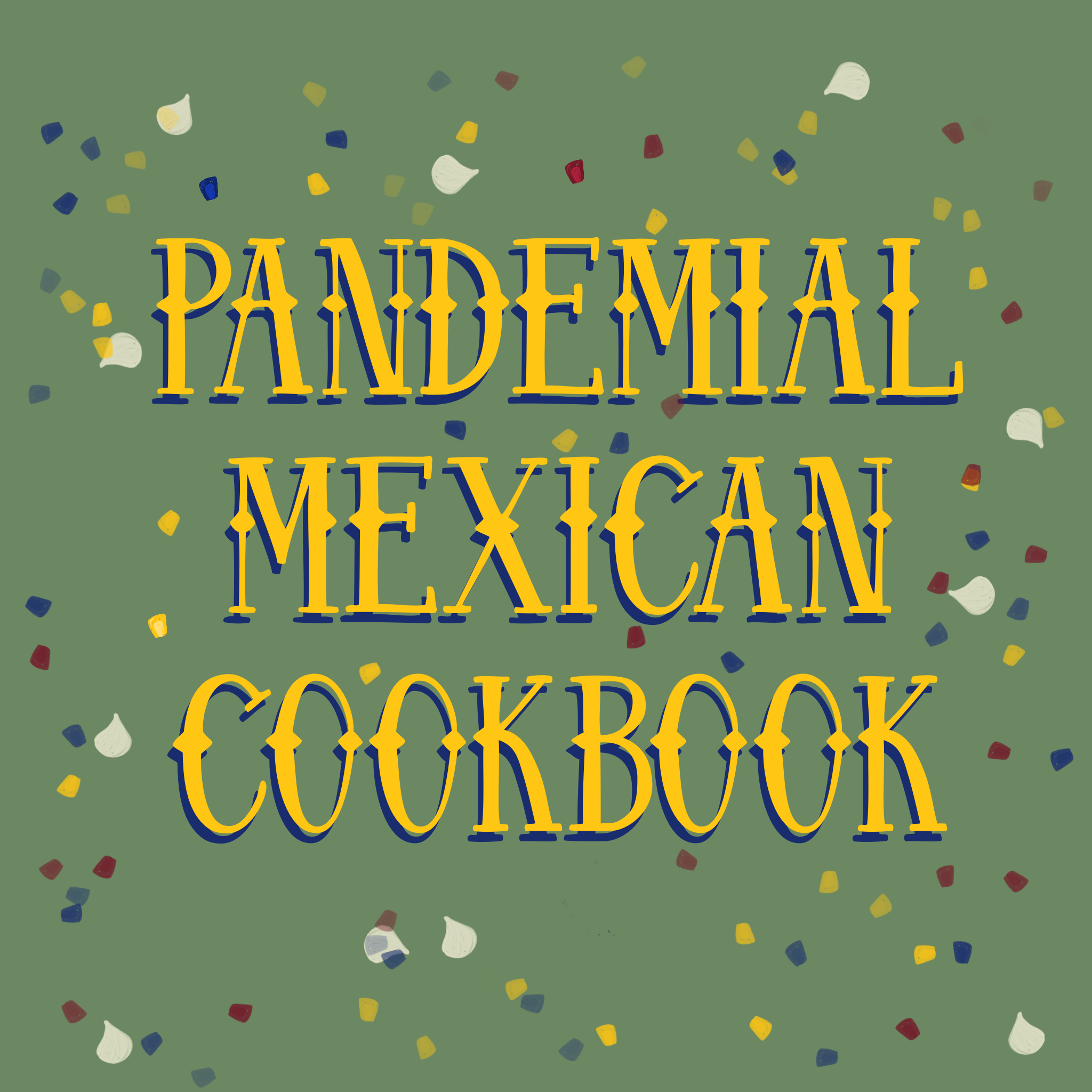 Pandemial_Mexican_Cookbook